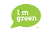 i'm green